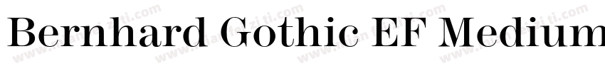Bernhard Gothic EF Medium字体转换